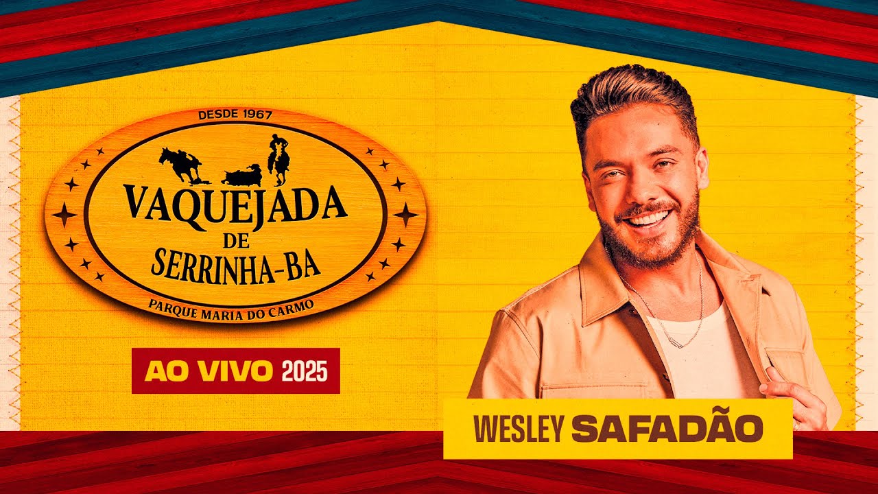 Wesley Safadão na Vaquejada de Serrinha 2025