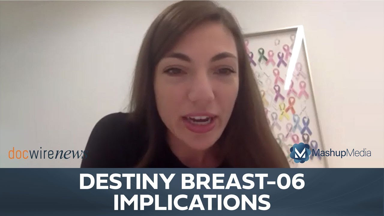 Dr. Nerea Lopetegui-Lia on the Implications of the DESTINY Breast-06 Data for Clinical Practice