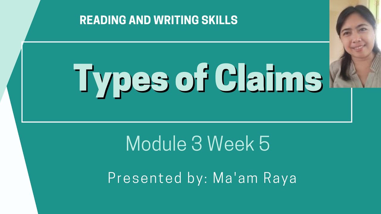 TYPES OF CLAIMS|READING AND WRITING SKILLS|