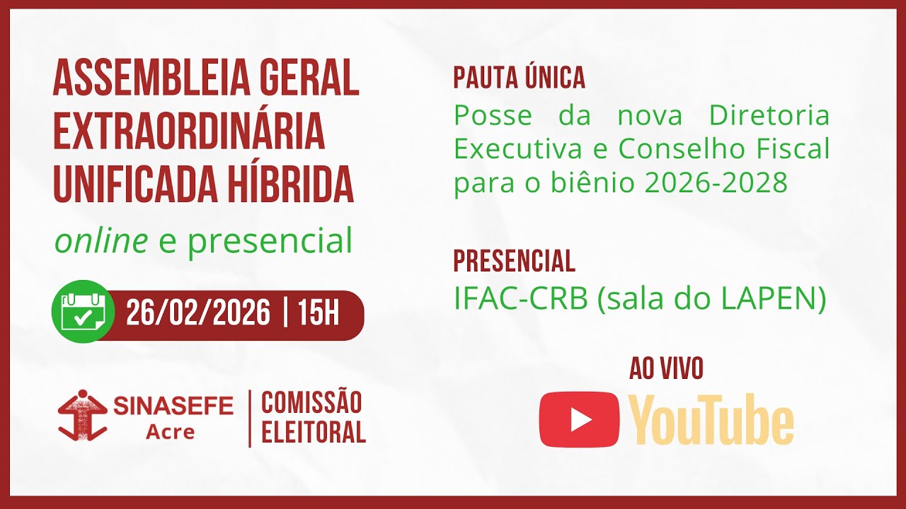 Posse da nova Diretoria Executiva e Conselho Fiscal da Seção SINASEFE-Acre para o biênio 2026-2028