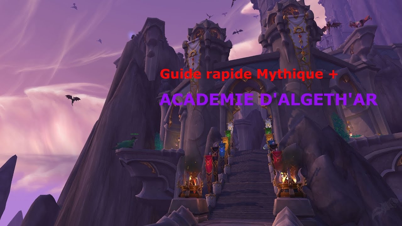 Guide rapide M+ : l'académie d'Algethar - Dragonflight