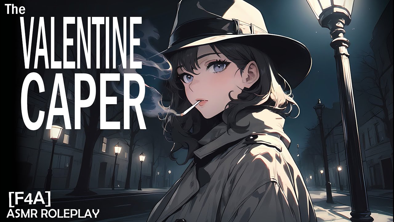 Valentine Noir Mystery [F4A] [detective listener] [1940s] [noir parody] [asmr roleplay]