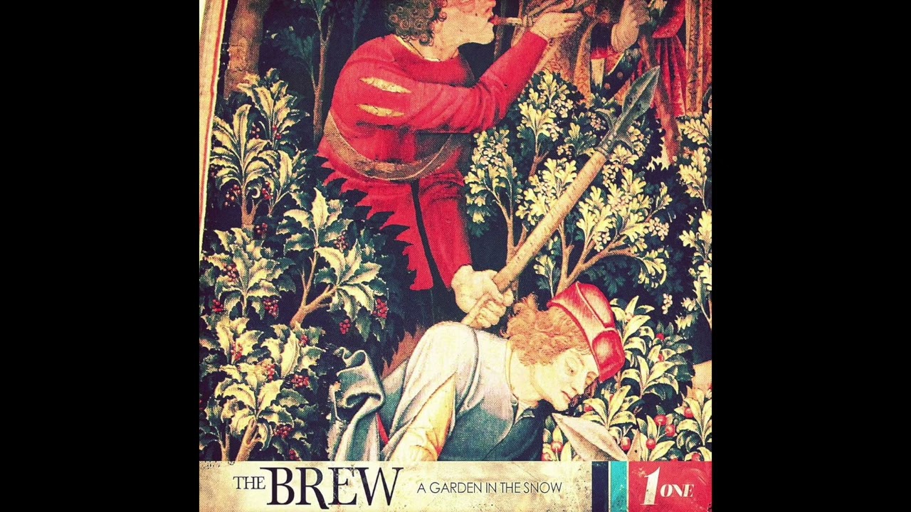 The Brew - A Garden In The Snow (2011) Full Album