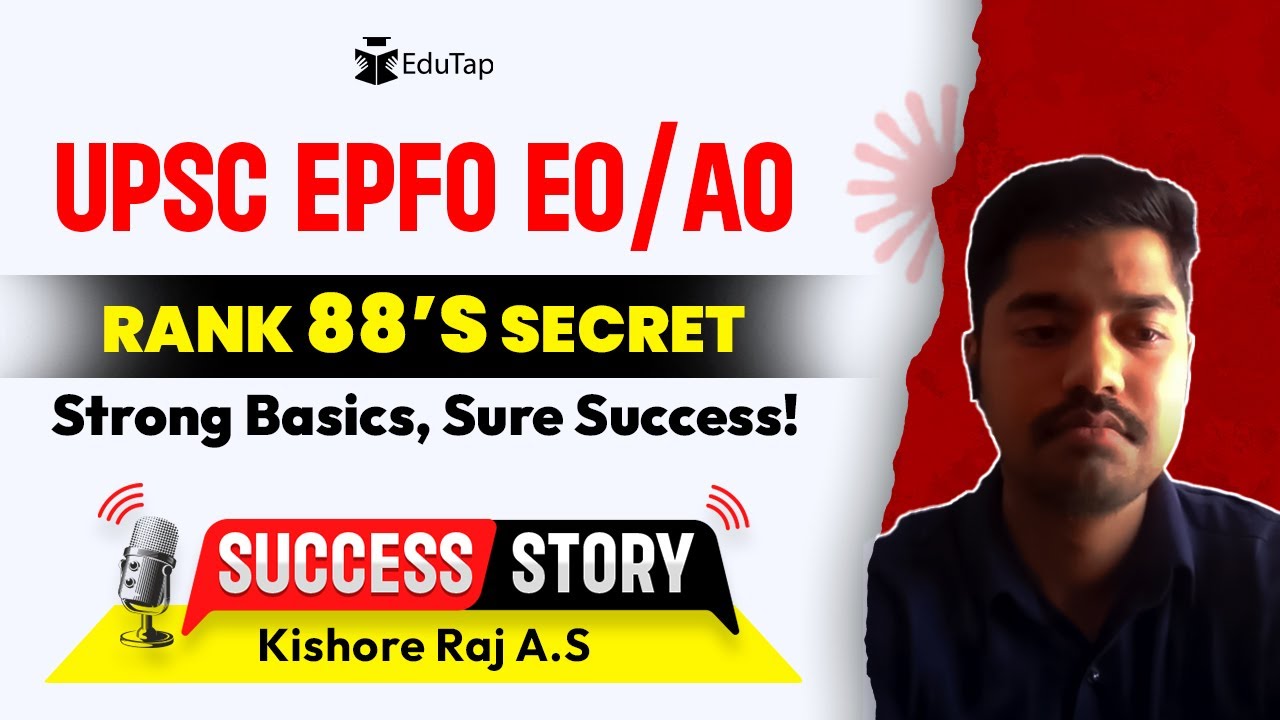 UPSC EPFO EO AO Topper Interview | EPFO Preparation Strategy| How To Crack UPSC EPFO EO AO | EduTap