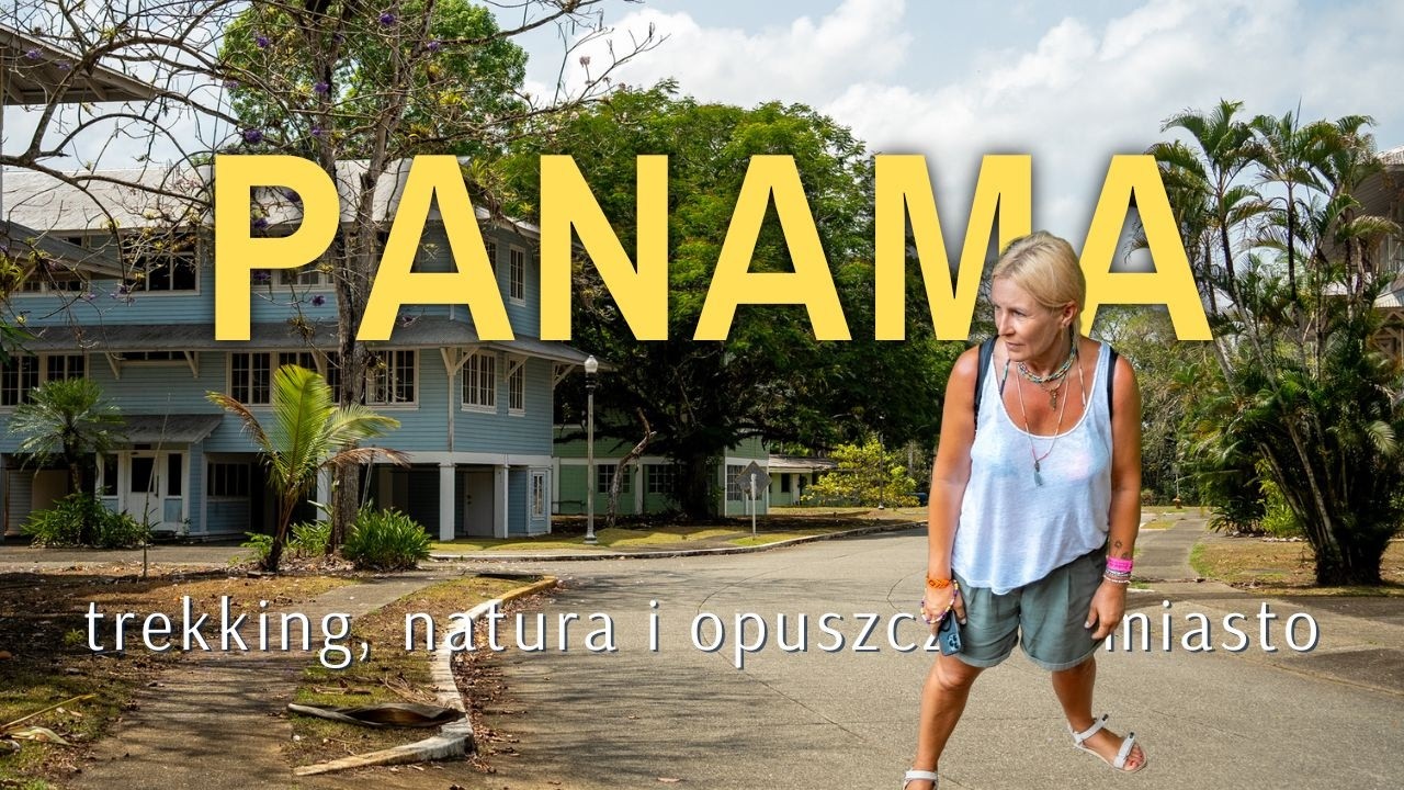 5 dni w Panamie i pięć atrakcji wartych zobaczenia