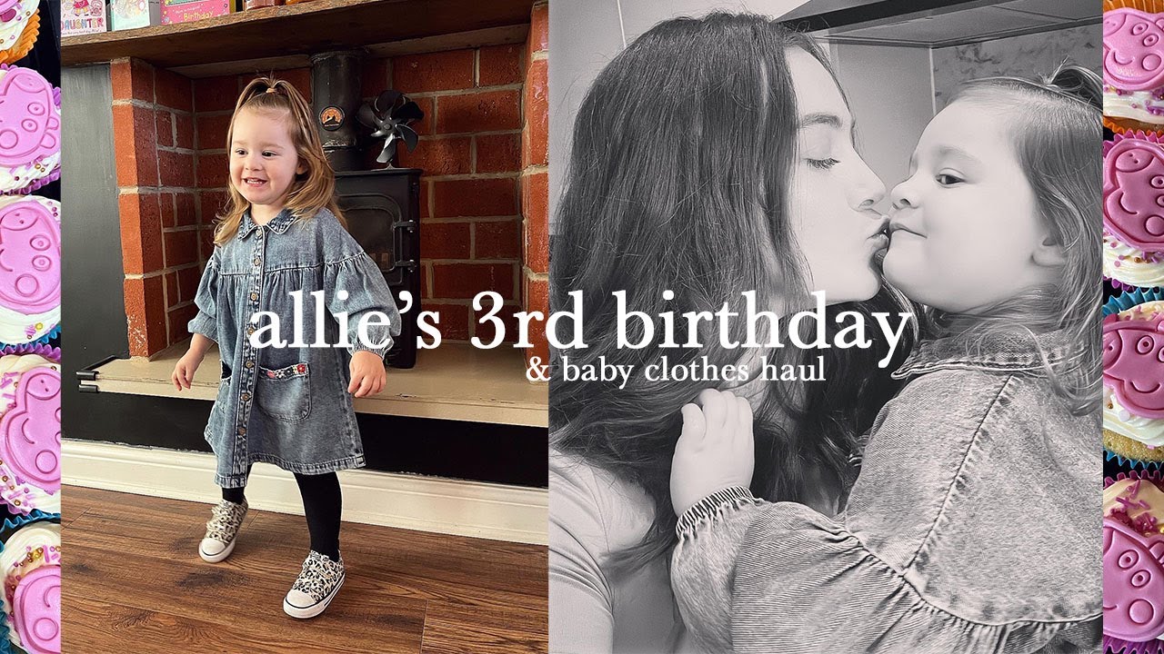 Allie's 3rd birthday & baby clothes haul (H&M, Zara & Next) 💗