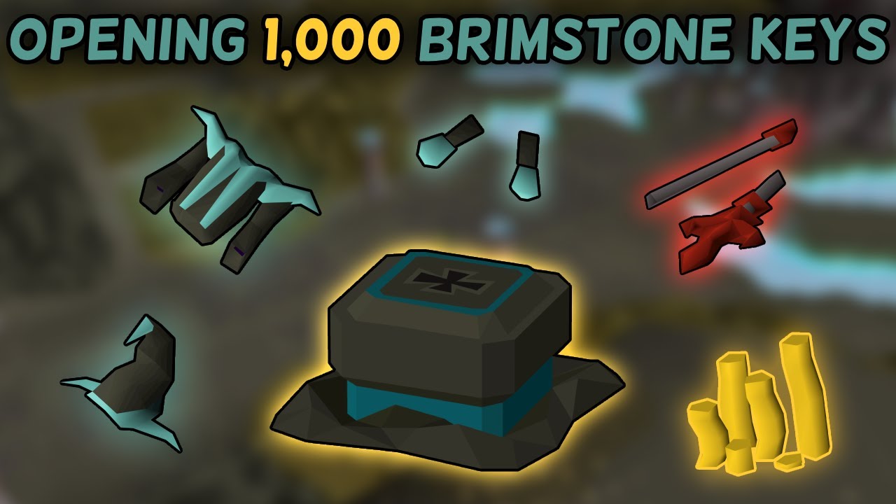 Opening 1,000 Brimstone Keys (Brimstone Chest Loot) - OSRS