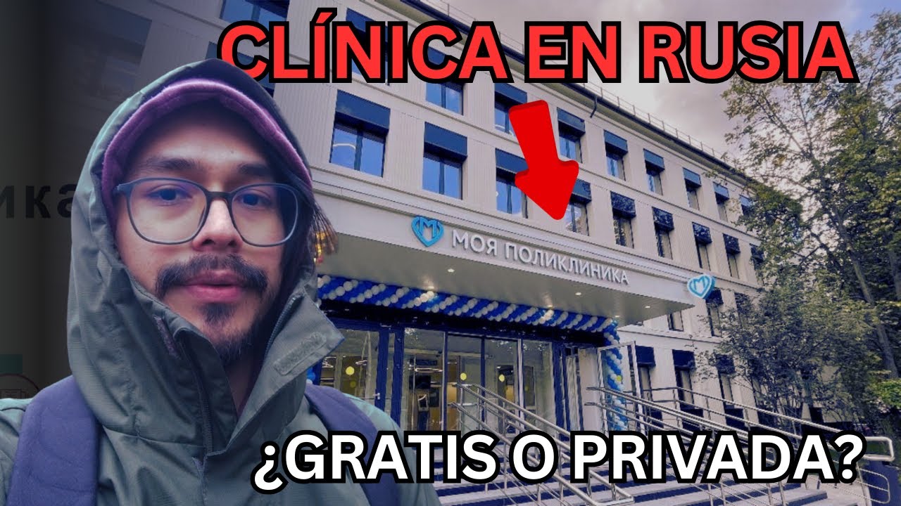 ¿ENFERMO en RUSIA? Así es el SISTEMA de SALUD en RUSIA