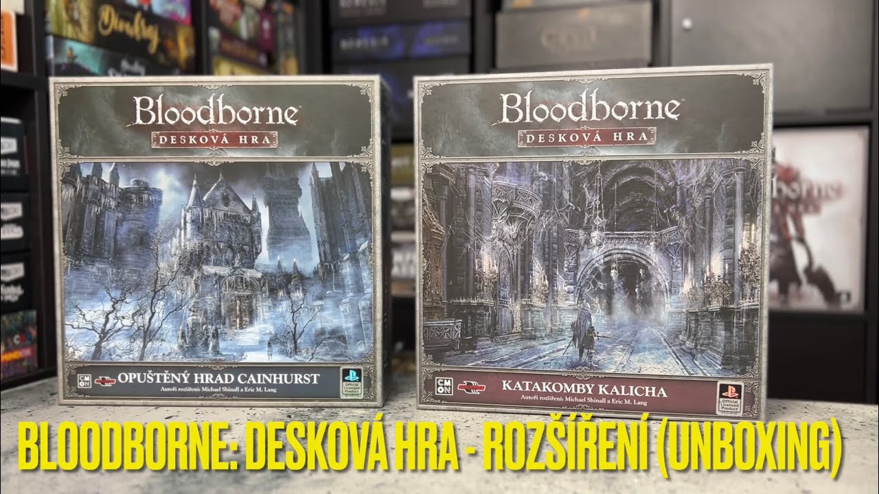 Bloodborne: Desková hra - Opuštěný hrad Cainhurst a Katakomby Kalicha (Unboxing rozšíření)
