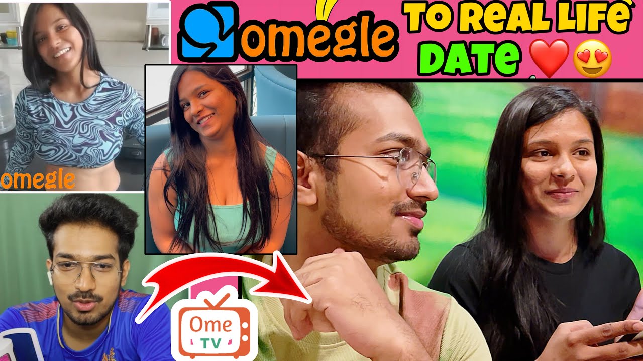 I Found MY LOVE From Pune on OMEGLE to REAL LIFE DATE😍  | OmeTV
