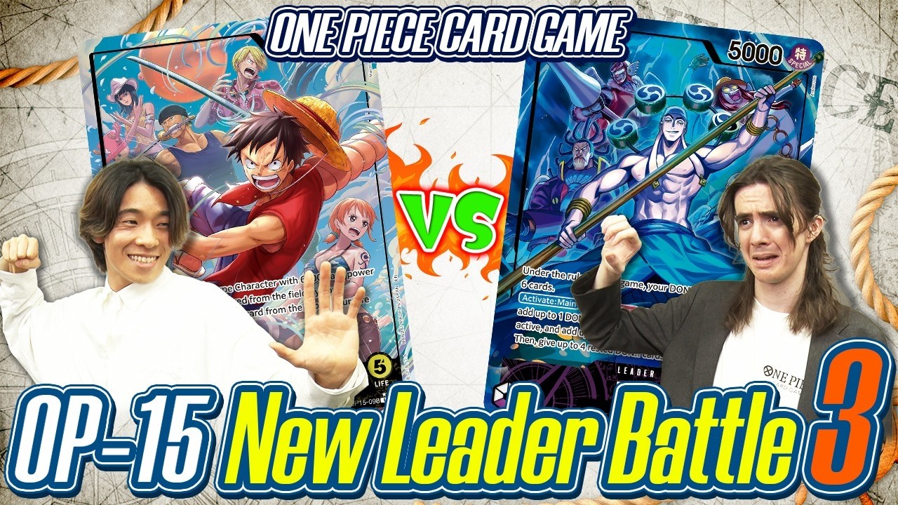 ONE PIECE CARD GAME OP-15 New Leader Battle 3