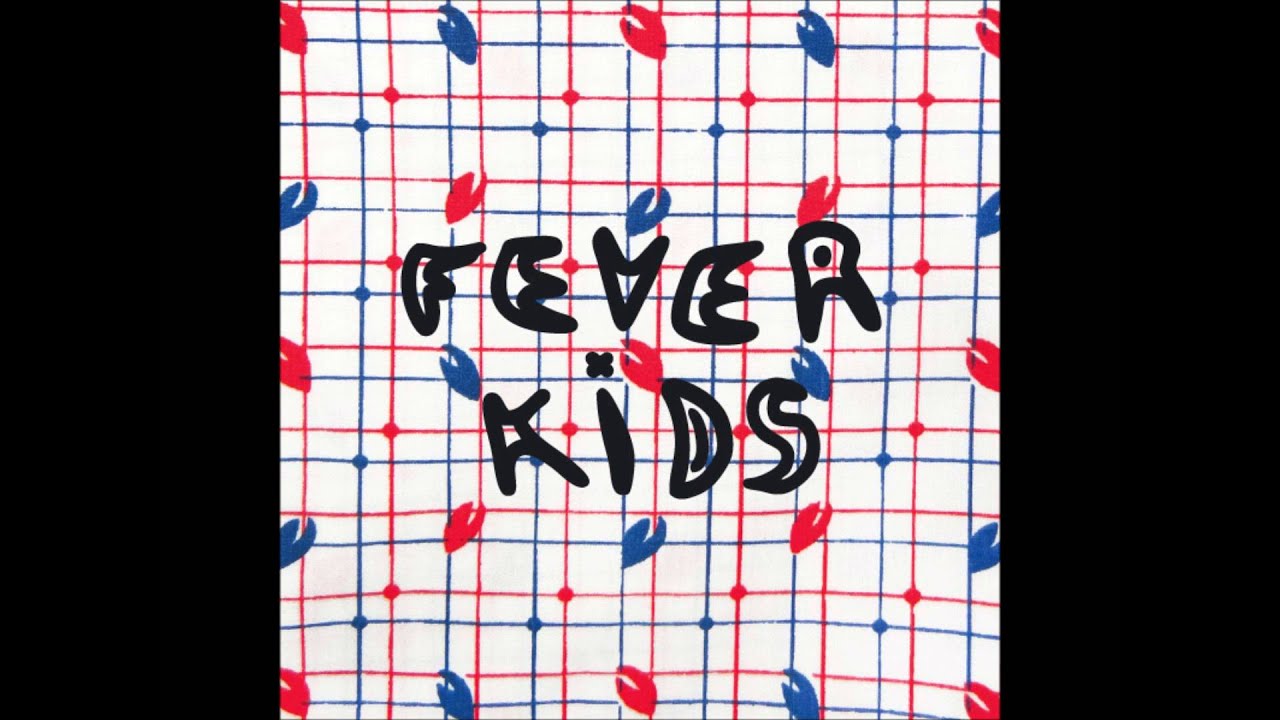 Fever Kids - Holding Grass