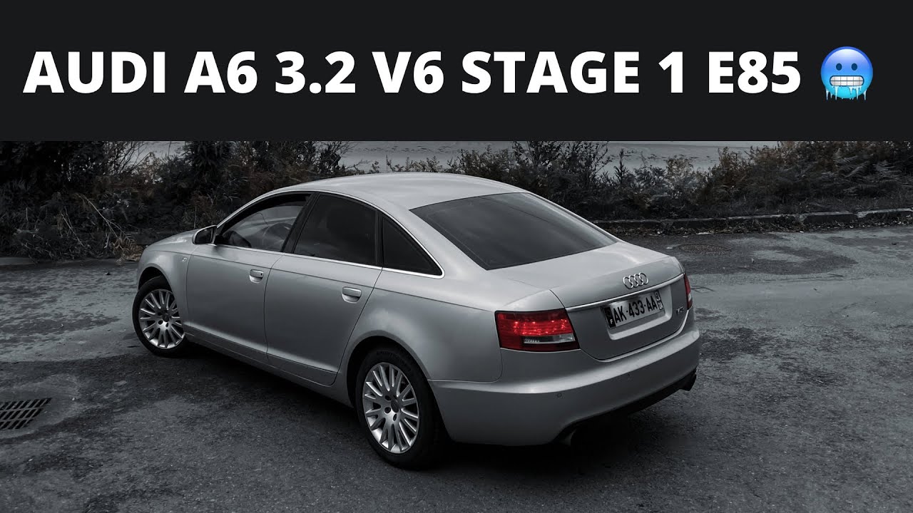 AUDI A6 3.2 V6 STAGE 1 E85 🥶