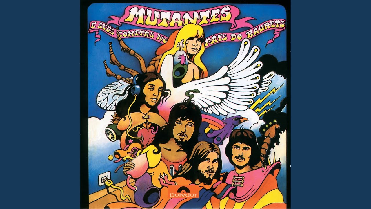 Mutantes E Seus Cometas No País Do Baurets