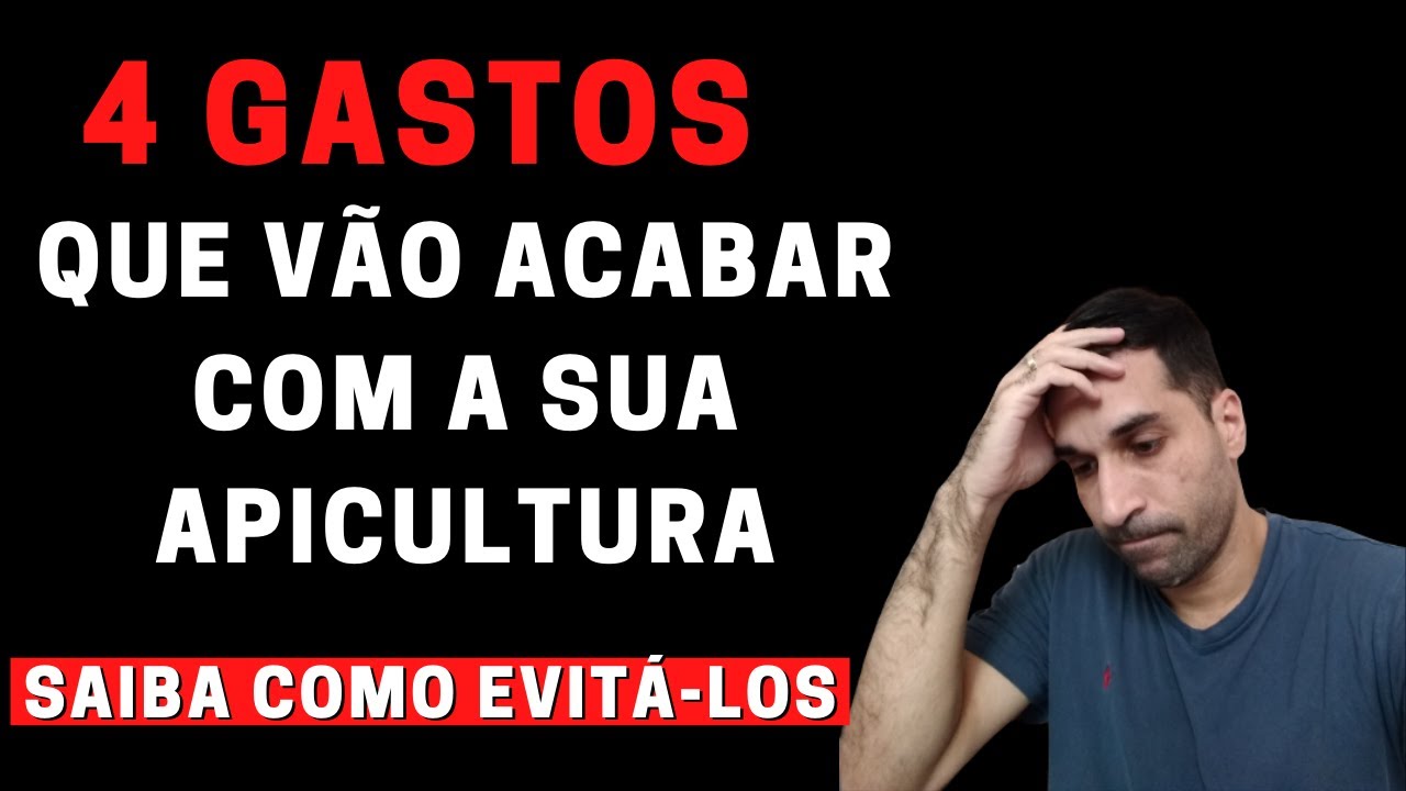 Os 4 gastos que vão acabar com a sua vida de apicultor (e te fazer fracassar!)