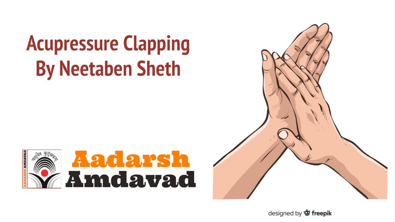 Acupressure Clapping by Neetaben Sheth
