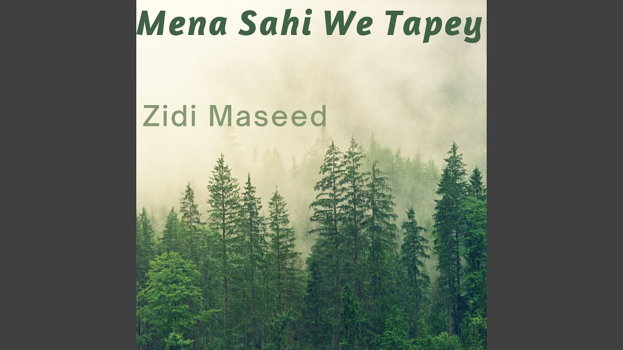 Mena Sahi We Tapey