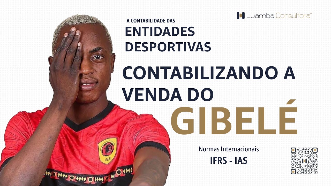 Contabilizando A venda do Gibelé - (Contabilidade das Entidades Desportivas)
