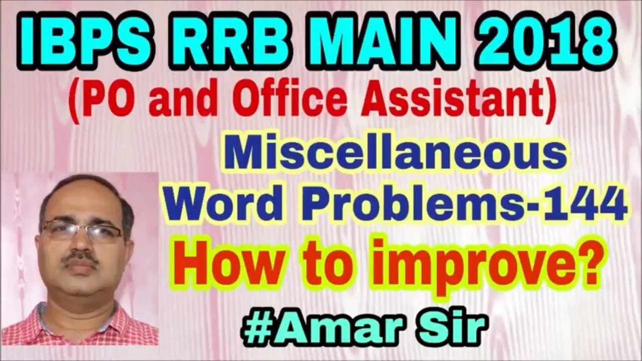 Miscellaneous Questions-144 IBPS RRB MAIN-PO and Office Assistant, 2018