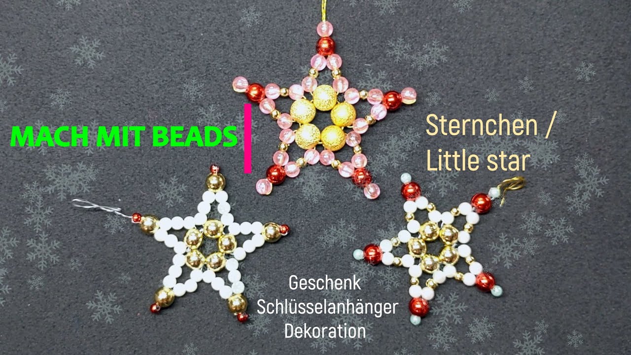 Sternchen aus Perlen Anleitung ✨Little star TUTORIAL ⭐Weihnachten Dekoration, Geschenk Schmuck