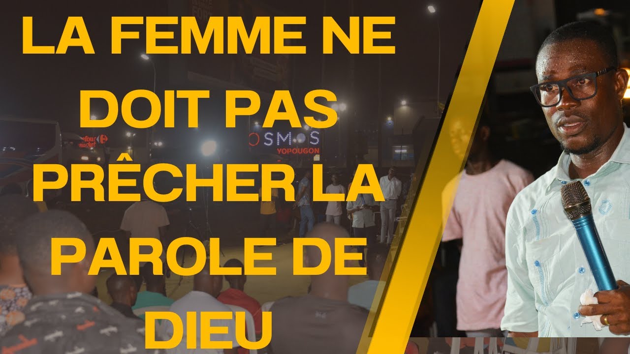 LA FEMME NE DOIT PAS PRÊCHER LA PAROLE DE DIEU