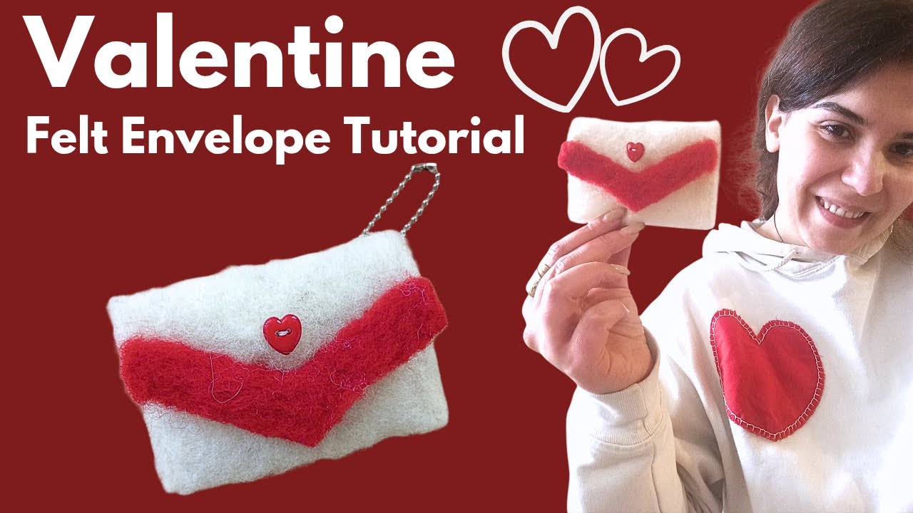 How to Make a Valentine Felt Love Letter | Needle Felting Tutorial