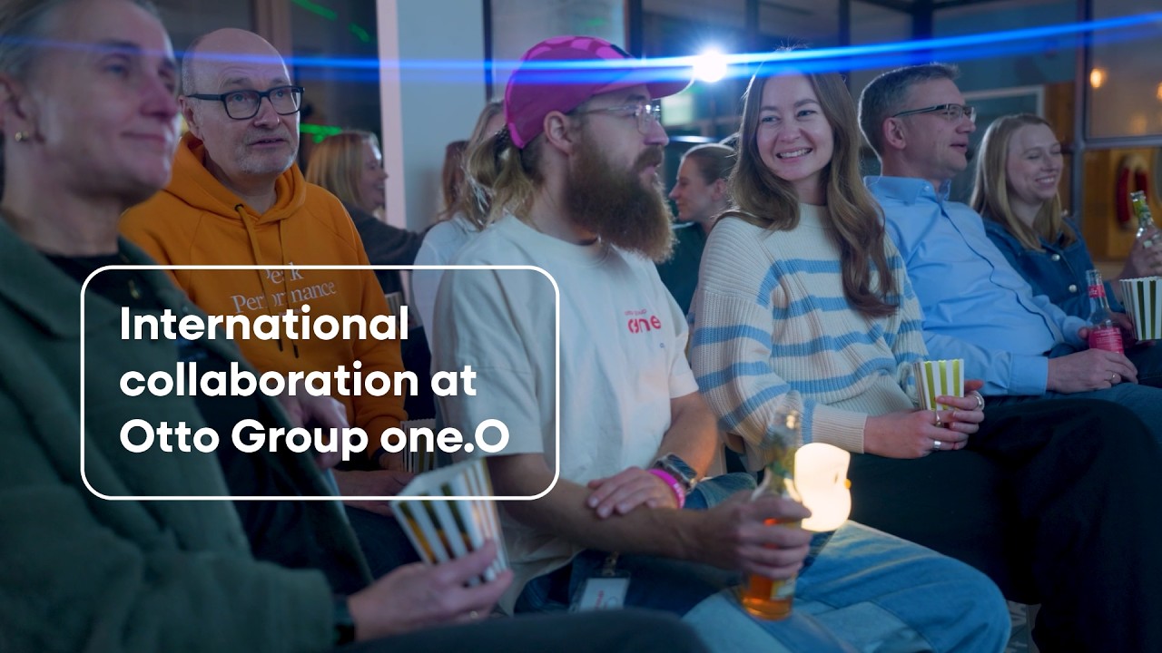You make us one. | Otto Group one.O