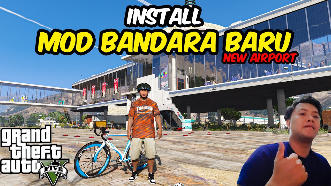 CARA INSTALL MOD BANDARA BARU DI GTA 5 | GTA 5 MODS MAPS