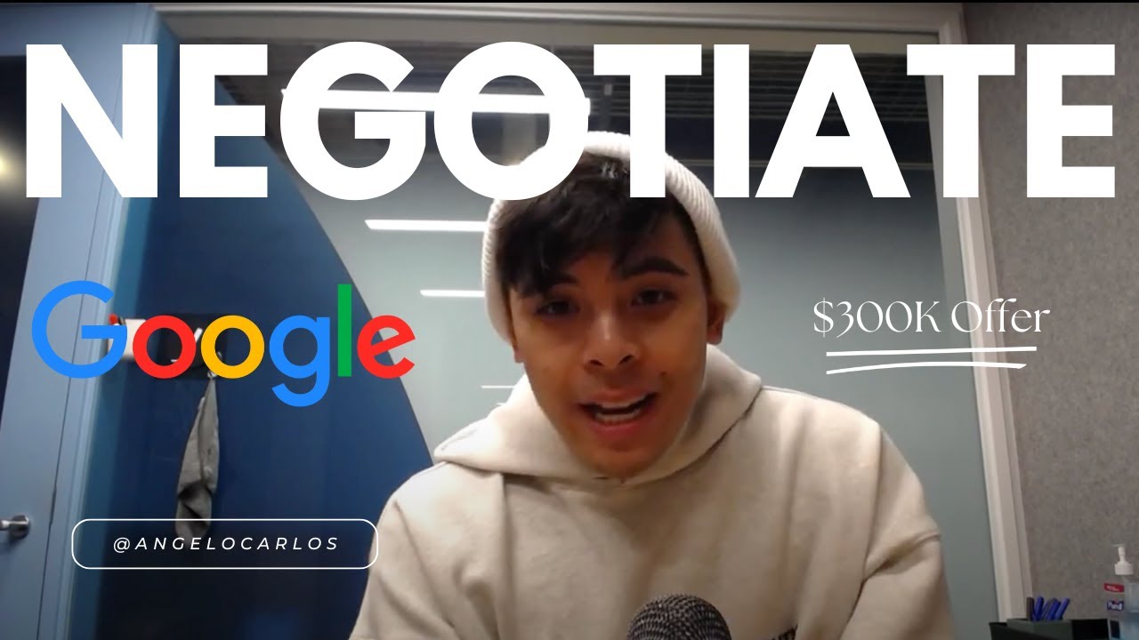 How To Negotiate Salary After A Job Offer ($300,000 Google Offer)
