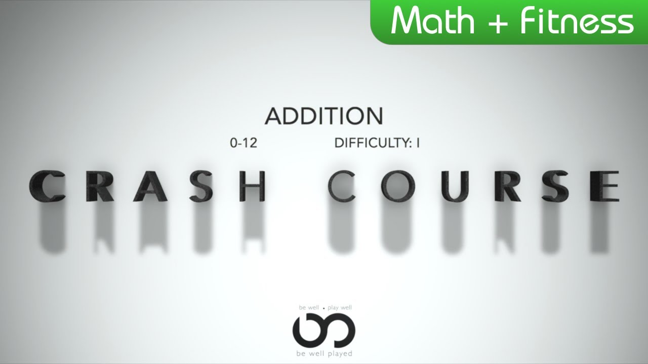 Crash Course: Addition - Math Fitness Game