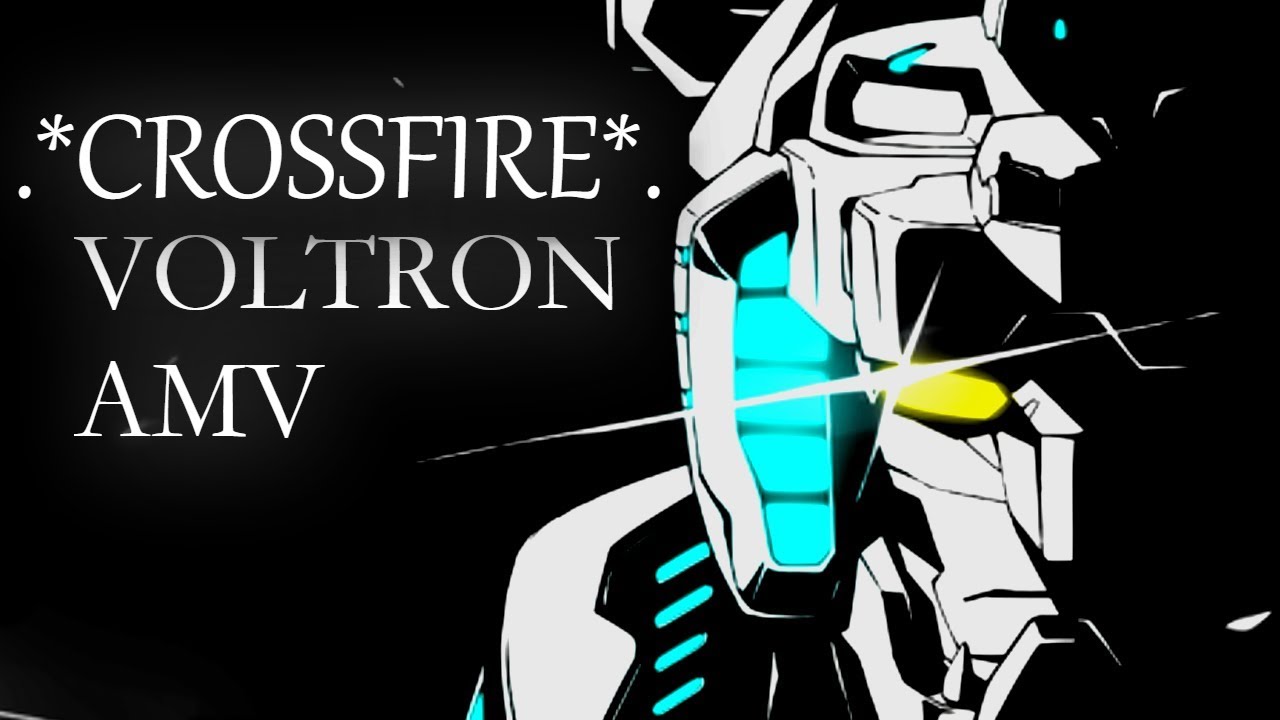 .- VLD -. .+. `. CrossFire .` .' Voltron '..+. AMV .+.