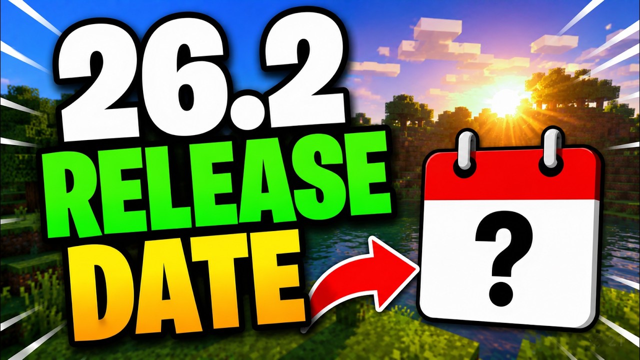 Minecraft 26.2 RELEASE DATE / When Will Minecraft 26.2 be Released?