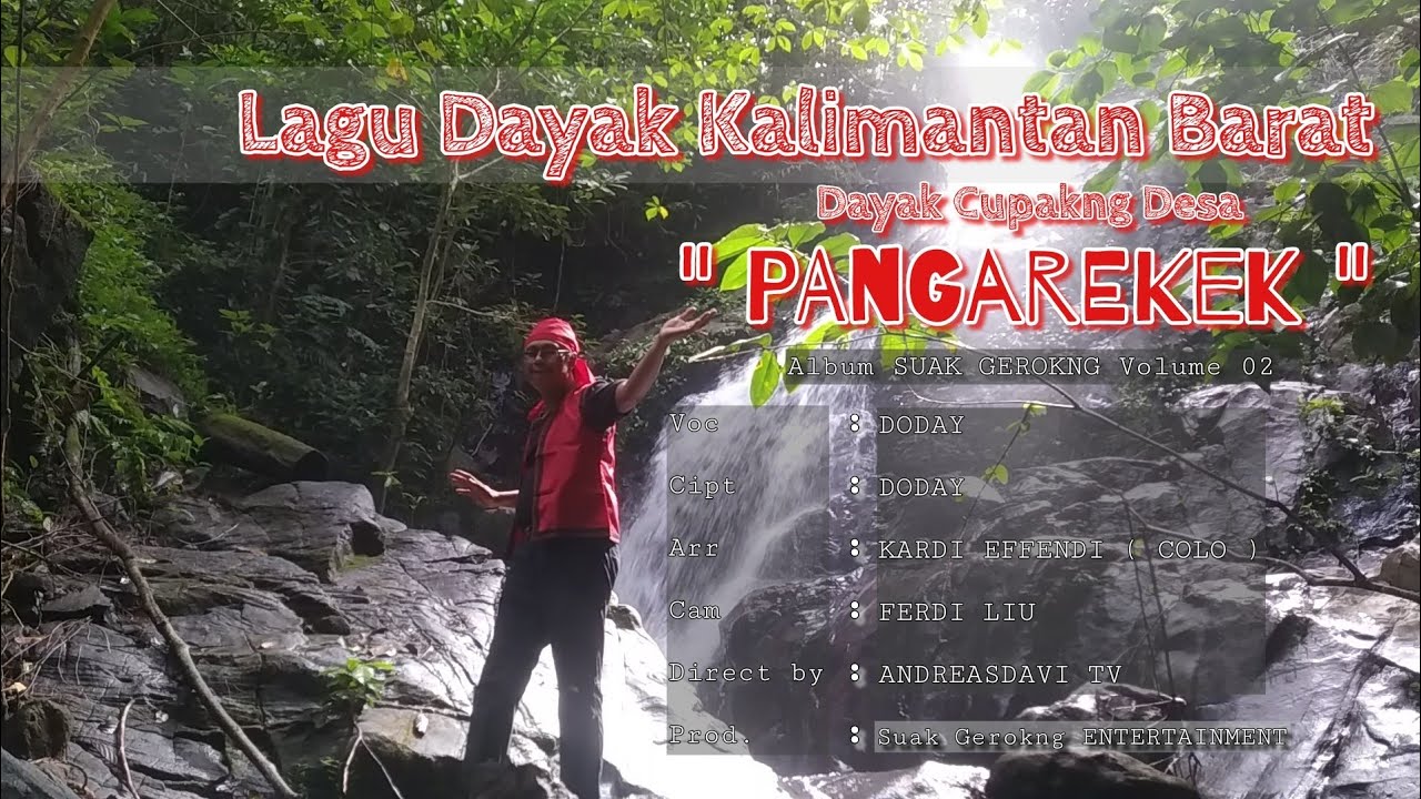 Lagu Dayak Kalbar - PANGAREKEK ( Dayak Desa, SANGGAU )