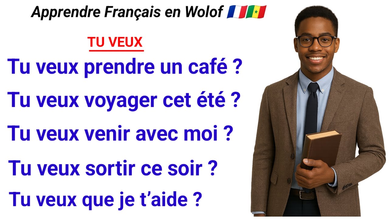 Apprendre Français en Wolof / des phrases sur TU VEUX. 🇨🇵🇸🇳