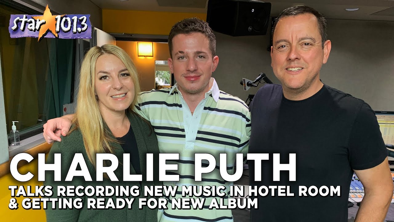 Charlie Puth Talks Making New Music In His Hotel Room & Getting Ready For New Album