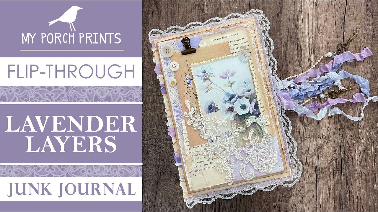 LAVENDER LAYERS 💜JUNK JOURNAL💜FLIP THRU | My Porch Prints Junk Journal Ideas