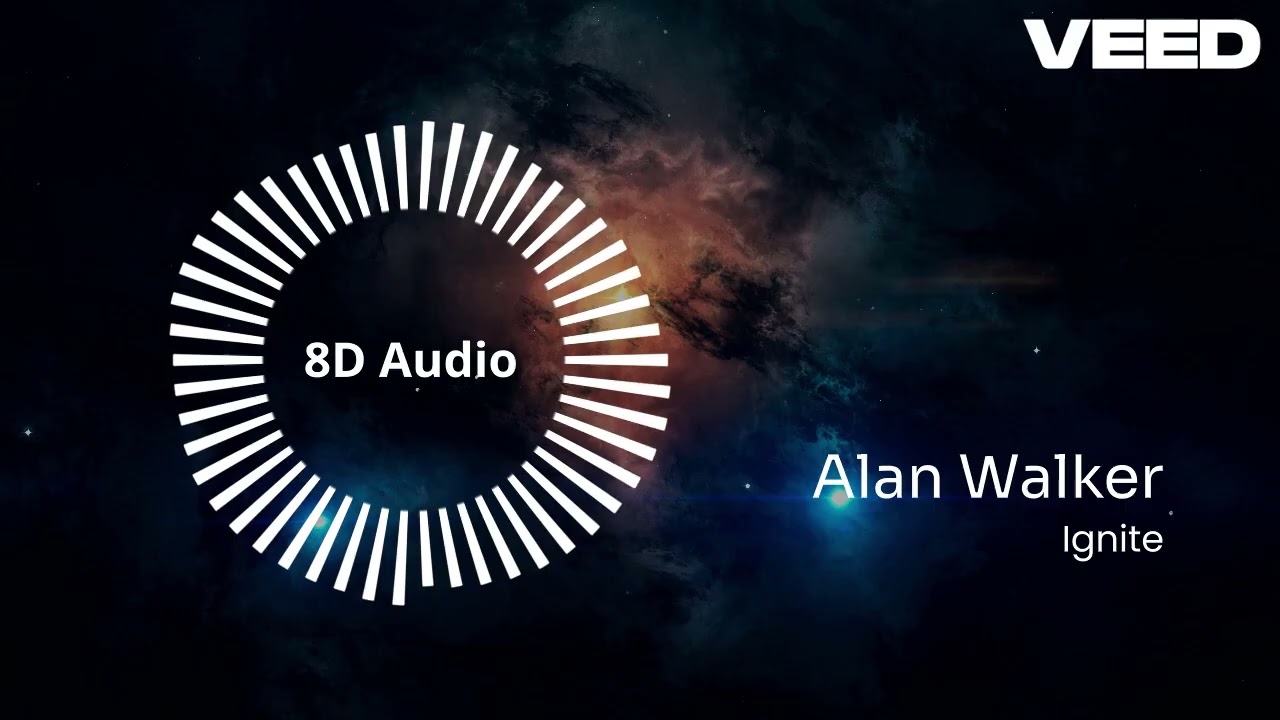 Alan Walker - Ignite (8D Audio)