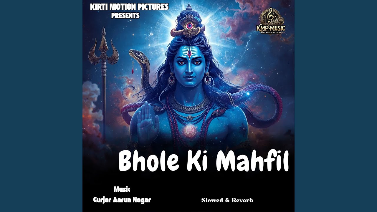 Bhole Ki Mahfil Slowed & Reverb