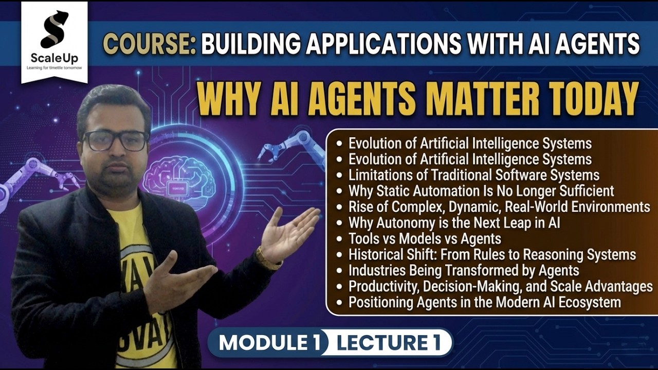 L1 Why AI Agents Matter Today ?