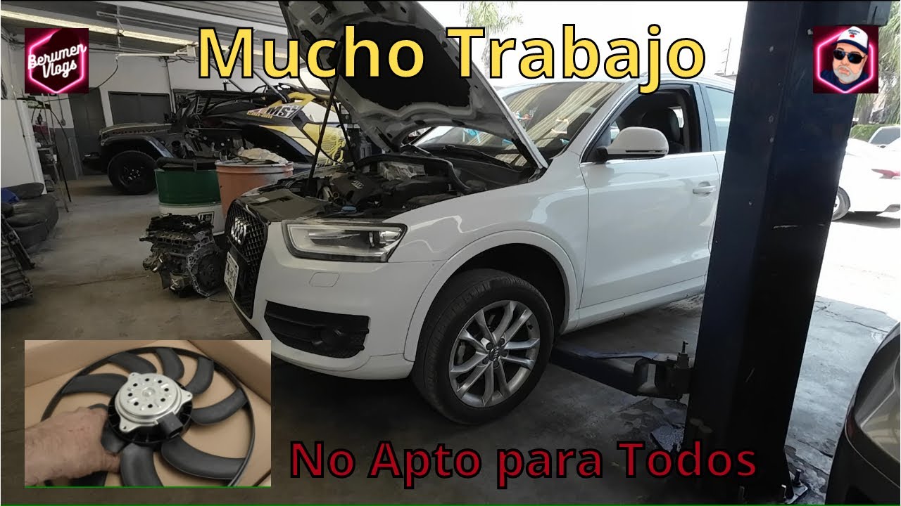 Cambio de Ventilador Audi Q3 Muy Difícil