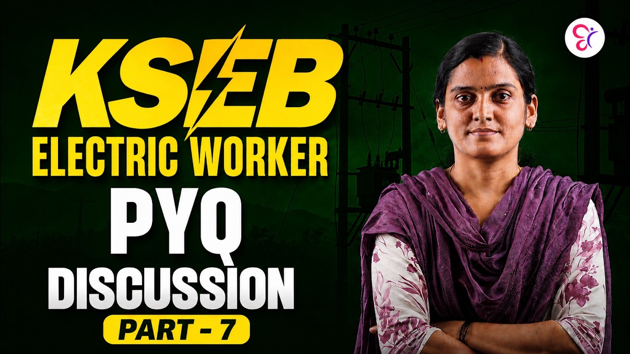 KSEB ELECTRIC WORKER PYQ DISCUSSION PART 7 | KERALA PSC ELECTRICAL PYQ | TECHNICAL PSC | MALAYALAM