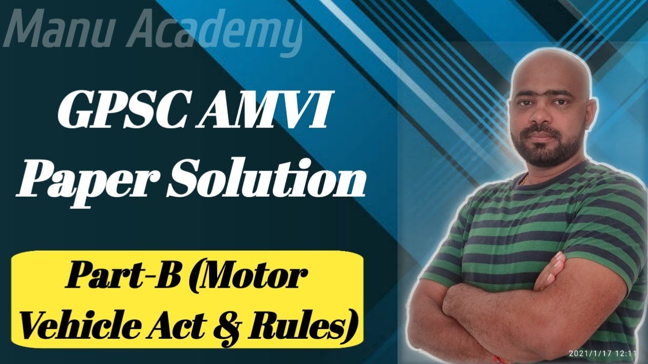 GPSC AMVI Motor Vehicle Act & Rules  Paper Solution I GPSC AMVI Part-C Solution-2021