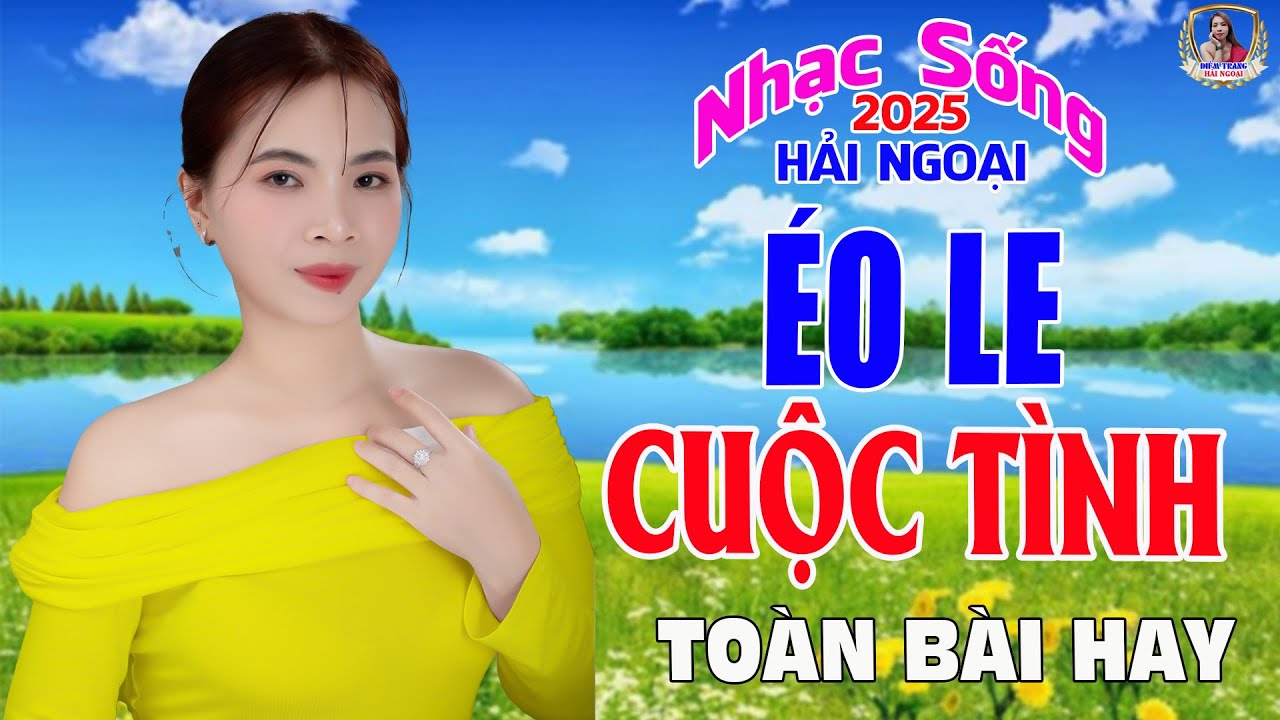 LIÊN KHÚC ĐỀ XUẤT ➤ ÉO LE CUỘC TÌNH ➤ DIỄM TRANG NGHE LÀ MÊ | SAY ĐẮM CON TIM