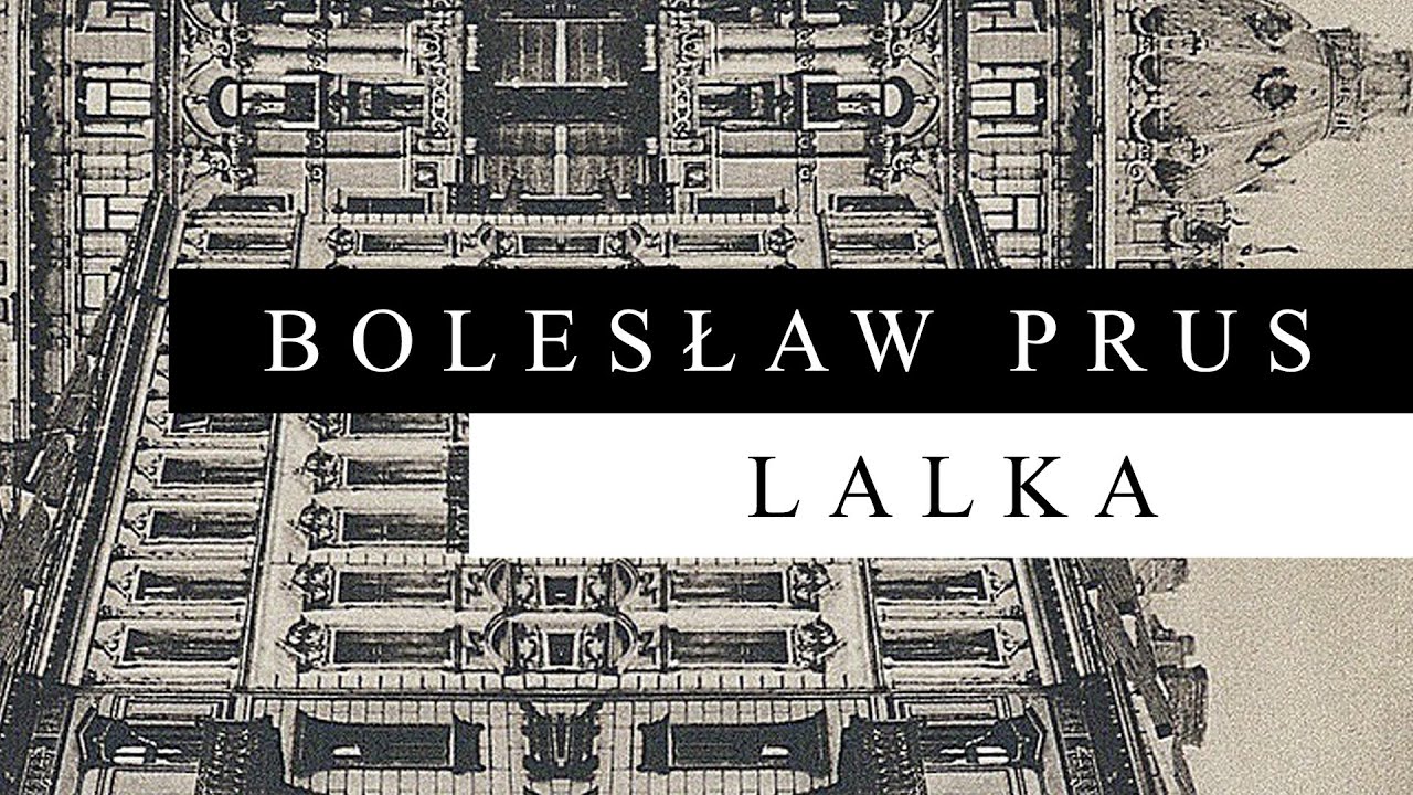 Bolesław Prus - Lalka #23/105 (Audiobook)