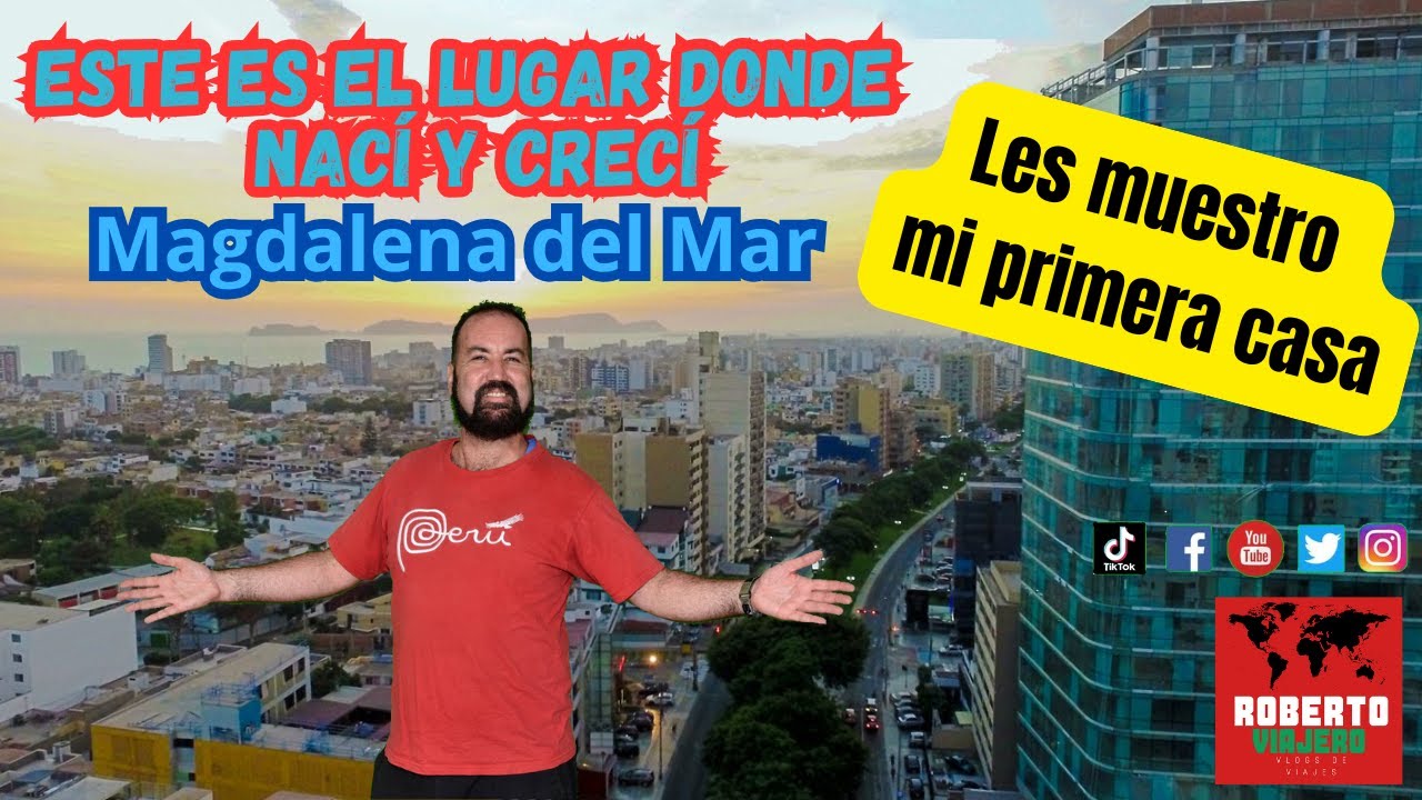 Les muestro mi primera casa : Este es el lugar donde nací y crecí, Magdalena del Mar.