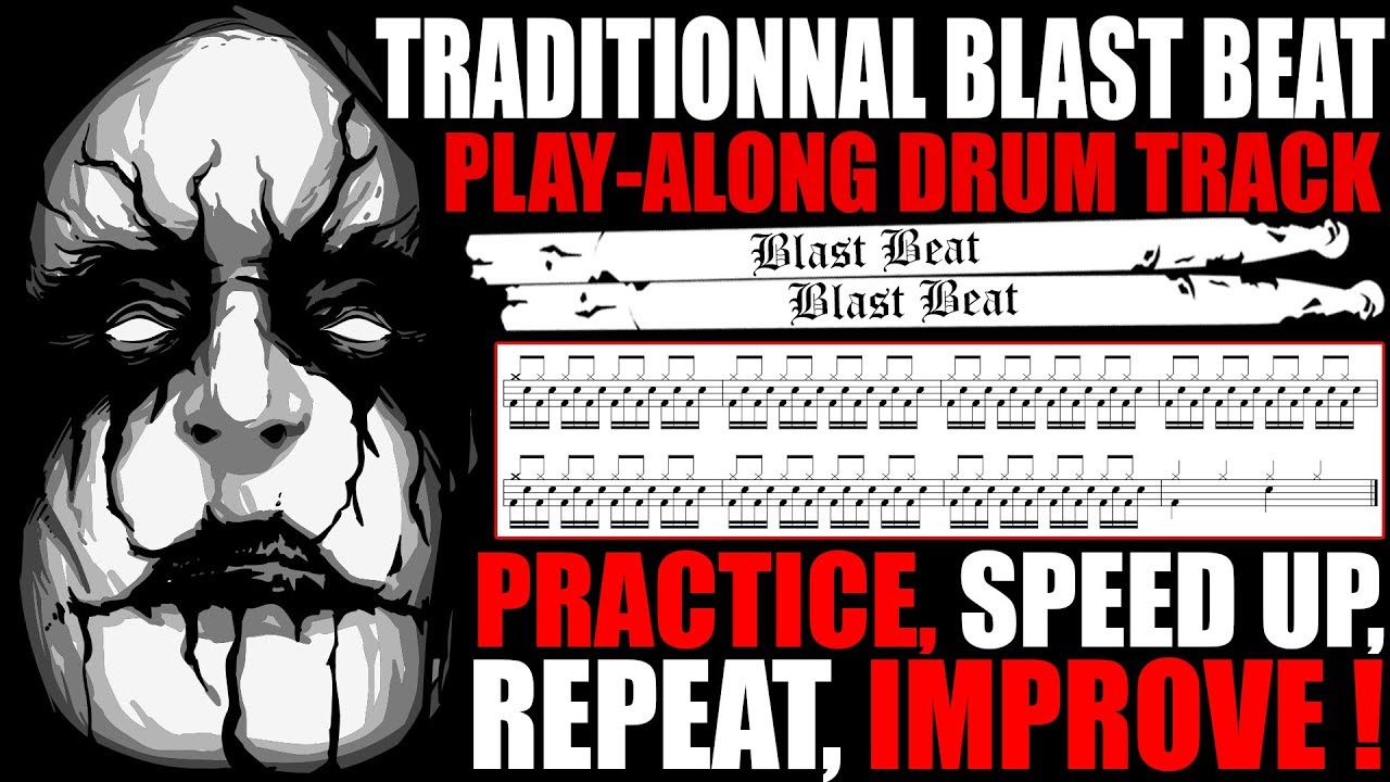 ★BLAST BEATS★PLAY-ALONG DRUM EXERCICE 01★TRADITIONNAL BLAST(120 to 230 bpm)