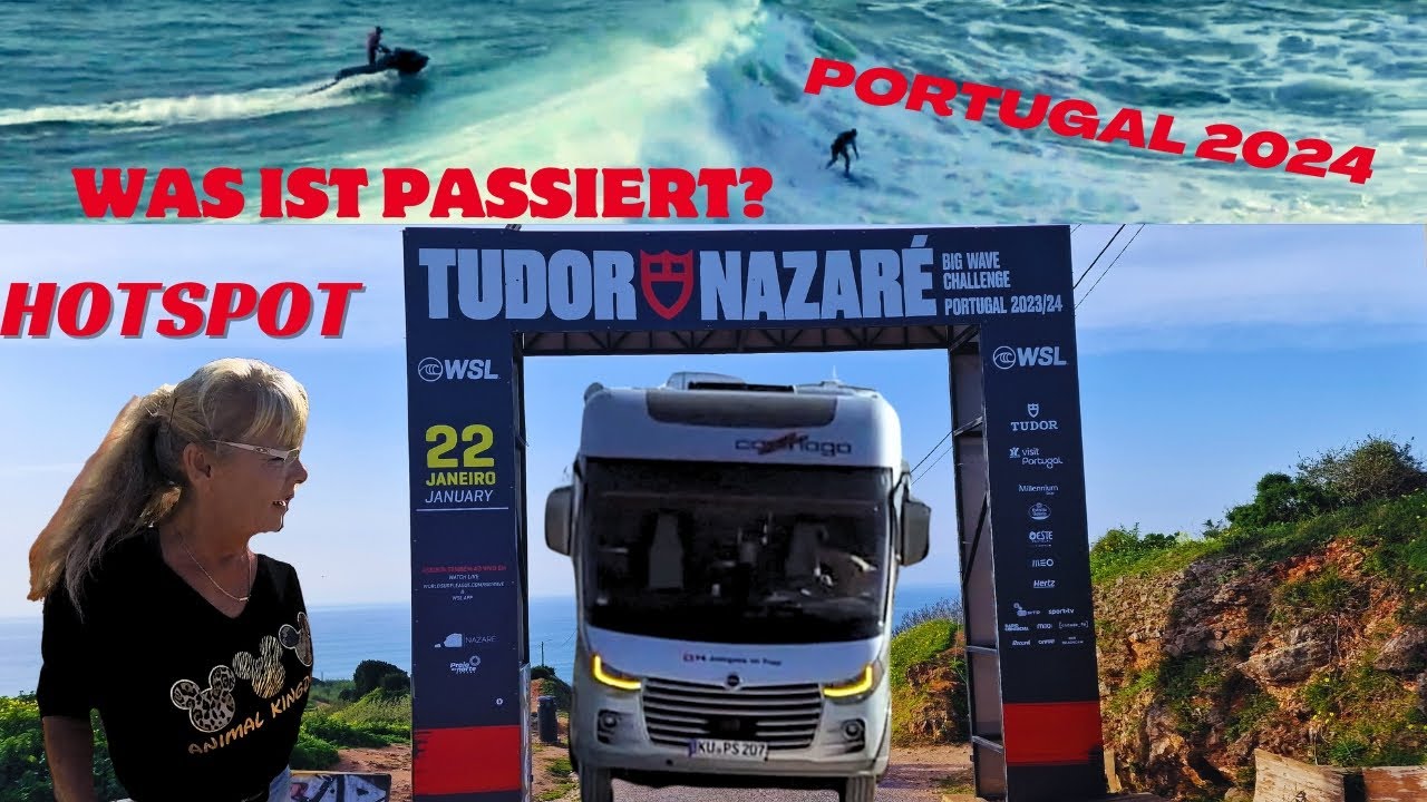 Goodbye Deutschland, Portugal-Nazare #2024 der Hotspot für Surfer. . ..aber was ist passiert?