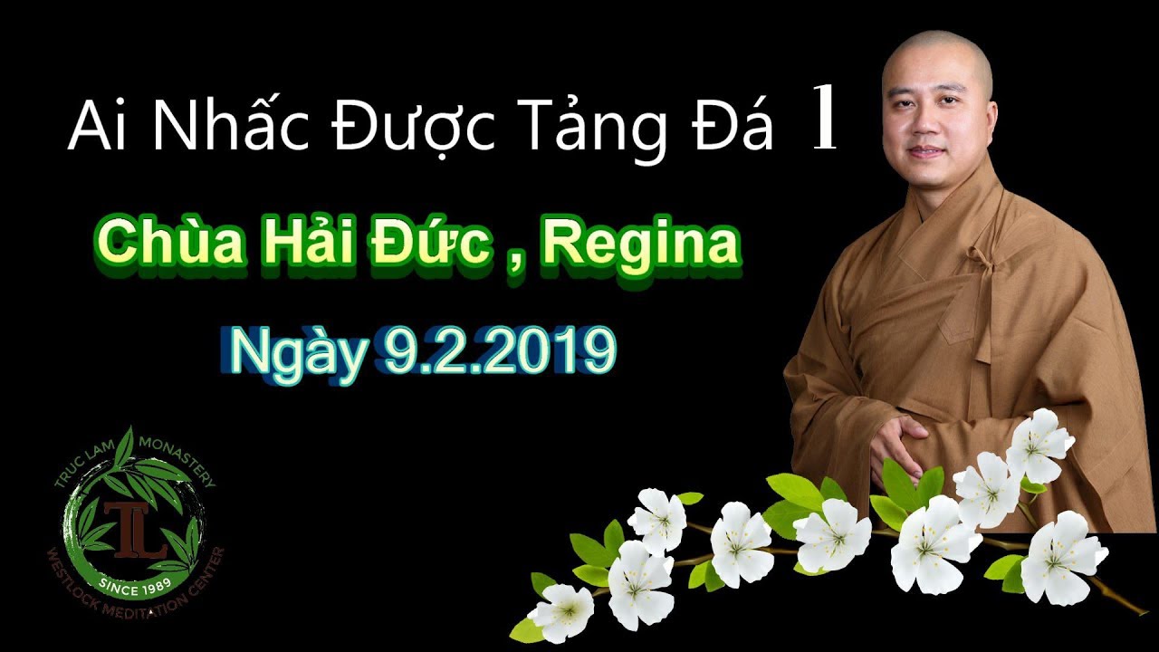 Ai Nhấc Được Tảng Đ&aacute;  1 - Thầy Th&iacute;ch Ph&aacute;p H&ograve;a ( Ch&ugrave;a Hải Đức , Ng&agrave;y 9.2.2019 )
