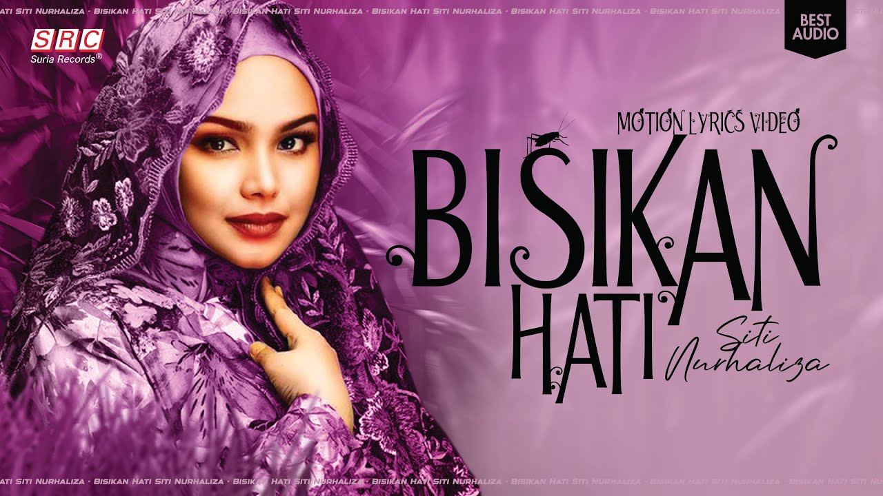 Siti Nurhaliza - Bisikan Hati (Motion Lyrics Video) (Best Audio)
