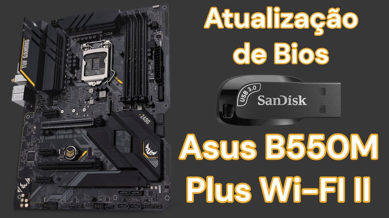 Atualização de BIOS da TUF Gaming  B550M Plus WI-FI II